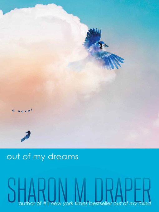 Title details for Out of My Dreams by Sharon M. Draper - Wait list